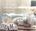 Ev ve Yaşam