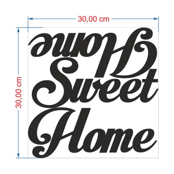 MDF Tablo Dekoratif Home Sweet Home MDF-13 30x30 cm - 3mm