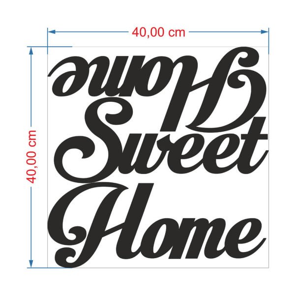 MDF Tablo Dekoratif Home Sweet Home MDF-13 40x40 cm - 3mm