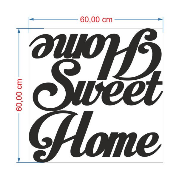 MDF Tablo Dekoratif Home Sweet Home MDF-13 60x60 cm - 3mm
